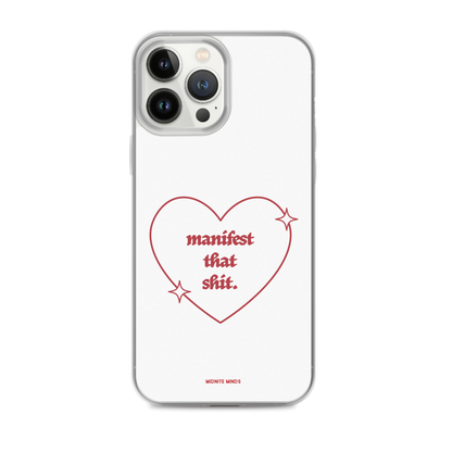 manifest that shit, heart iPhone case, manifestation, heart phone case, aesthetic phone case